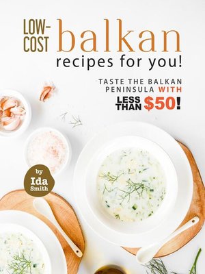 cover image of Low-Cost Balkan Recipes for You!